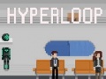 Hry Hyperloop