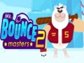 Hry Mr. Bouncemasters 2