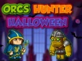 Hry Orc Hunter Halloween