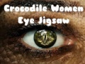 Hry Crocodile Women Eye Jigsaw