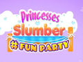 Hry Princesses Slumber Fun Party