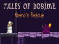 Hry Tales of Dorime Ameno's Rescue