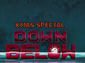 Hry Down Below: Xmas Special