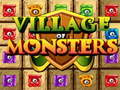 Hry Village Of Monsters