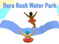 Hry Dora Rush Water Park