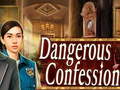 Hry Dangerous Confession