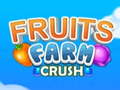 Hry Fruit Farm Crush