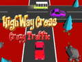 Hry Highway Cross Crazzy Traffic 