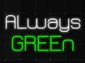 Hry Always Green