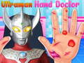 Hry Ultraman hand doctor