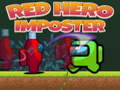 Hry Red Hero Imposter 