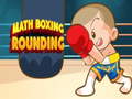 Hry Math Boxing Rounding