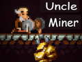 Hry Uncle Miner