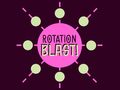 Hry Rotation Blast