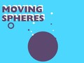 Hry Moving Spheres