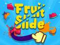 Hry Fruit Slide Reps