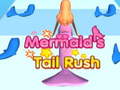 Hry Mermaid's Tail Rush