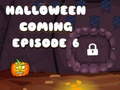 Hry Halloween is Coming Episode 6