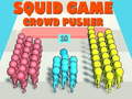 Hry Squid Game Crowd Pusher