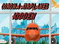 Hry Corona Airplanes Hidden