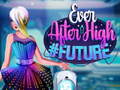 Hry Ever After High #future