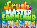 Hry Crush Master Farmland