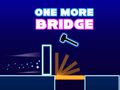Hry One More Bridge