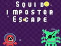 Hry Squid impostor Escape