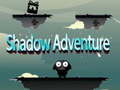 Hry Shadow Adventure