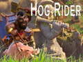 Hry Hog Rider