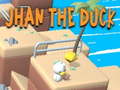 Hry Jhan the Duck