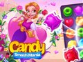 Hry Candy Smash Mania