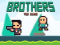 Hry Brothers the Game