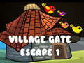 Hry Village Gate Escape 1
