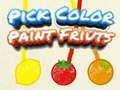 Hry Pick Color Paint Fruits