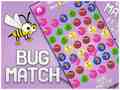 Hry Bug match