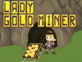 Hry Lady Gold Miner