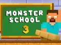 Hry Monster School 3