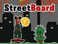 Hry StreetBoard