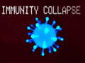 Hry Immunity collapse