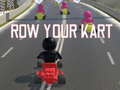 Hry Row Your Kart