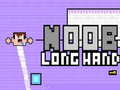 Hry Noob Long Hand