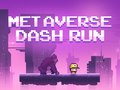 Hry Metaverse Dash Run