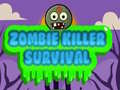 Hry Zombie Killer Survival