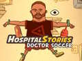 Hry Hospital Stories Doctor Soccer