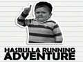 Hry Hasbulla Running Adventure