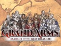 Hry Grand Arms: March of the Red Dragon 