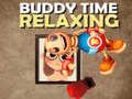 Hry Buddy Relaxing Time