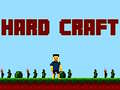 Hry Hard Craft