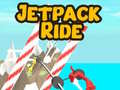Hry Jetpack Ride